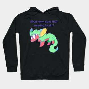 What harm does NOT wearing fur do? (2nd Ver) Hoodie